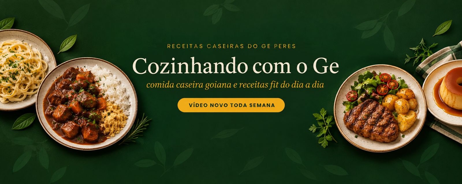 Cozinhando com o Ge: comida caseira goiana e receitas fit do dia a dia